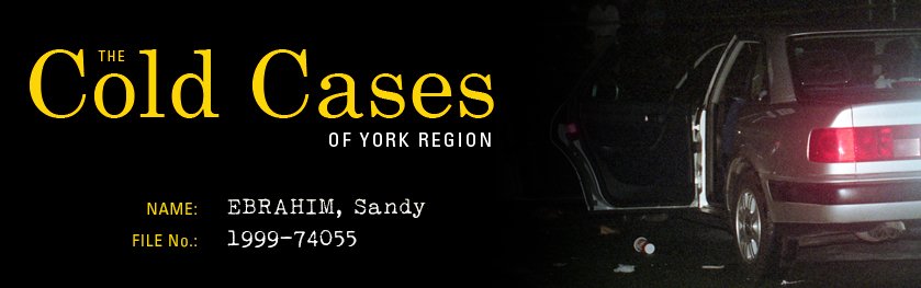 The Cold Cases of York Region: Sandy Ebrahim