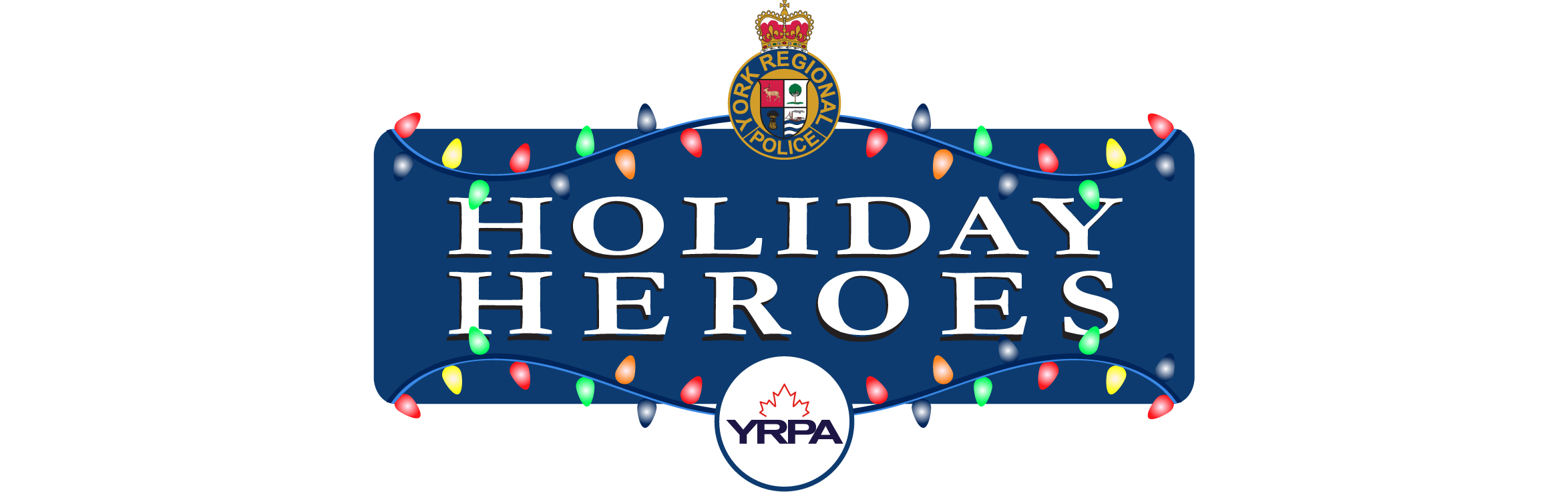 Holiday Heroes A banner with Christmas lights and two logos YRP and YRPA